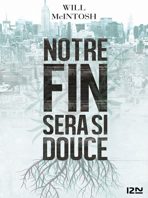 cover image of Notre fin sera si douce